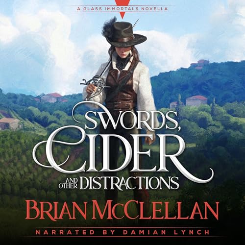 Swords, Cider, and Other Distractions