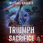 Triumph and Sacrifice