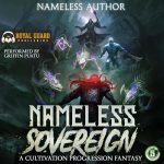 Nameless Sovereign 5: A Cultivation Progression Fantasy