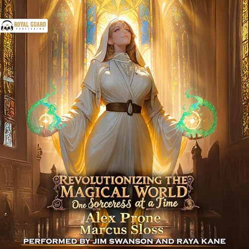 Revolutionizing the Magical World, One Sorceress at a Time 3