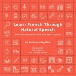 Learn French Through Natural Speech