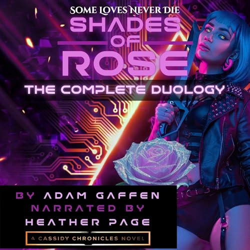 Shades of Rose: The Complete Duology
