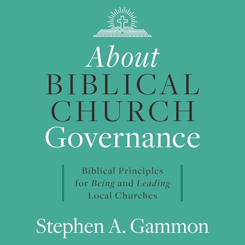 About Biblical Church Governance