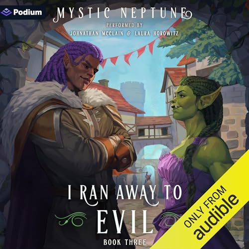 I Ran Away to Evil 3: A Cozy LitRPG Rom-Com