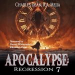 Apocalypse: Regression, Book 7