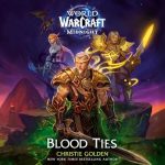 Blood Ties (World of Warcraft: Midnight)