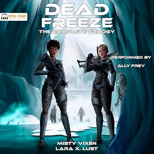 Dead Freeze: The Complete Trilogy