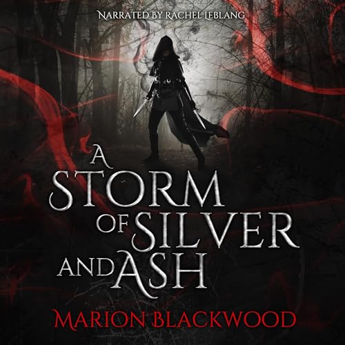 A Storm of Silver and Ash