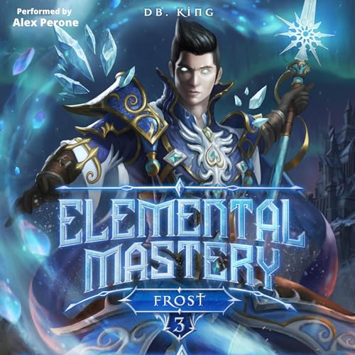 Frost: A LitRPG Adventure