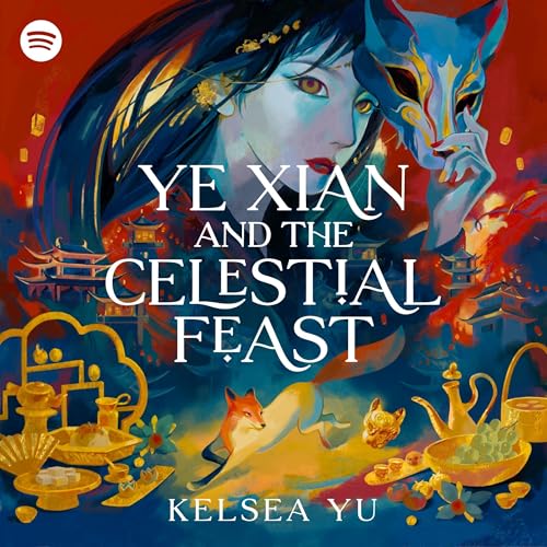 Ye Xian and the Celestial Feast