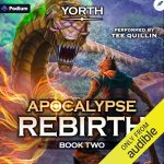 Apocalypse Rebirth 2: A LitRPG Adventure