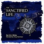 The Sanctified Life