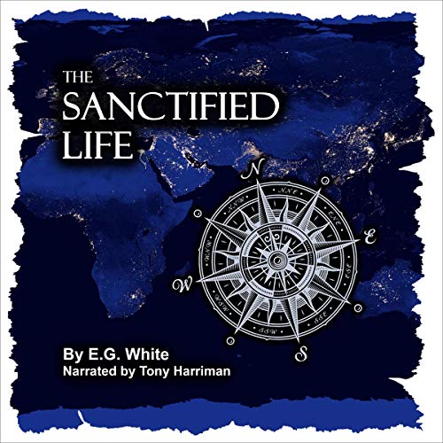 The Sanctified Life
