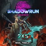 Shadowrun Legends: 2XS
