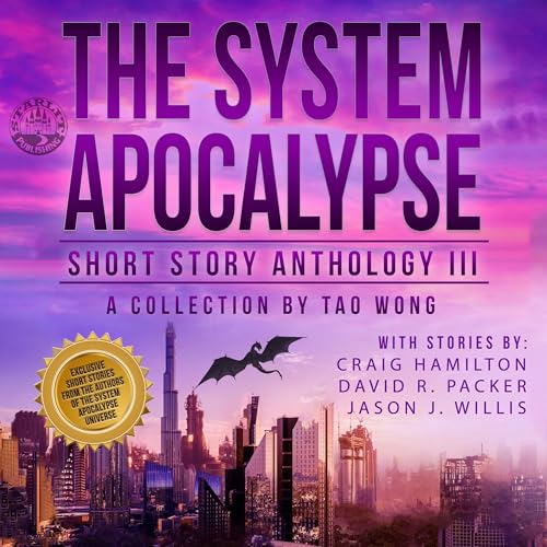 The System Apocalypse Short Story Anthology, Volume III