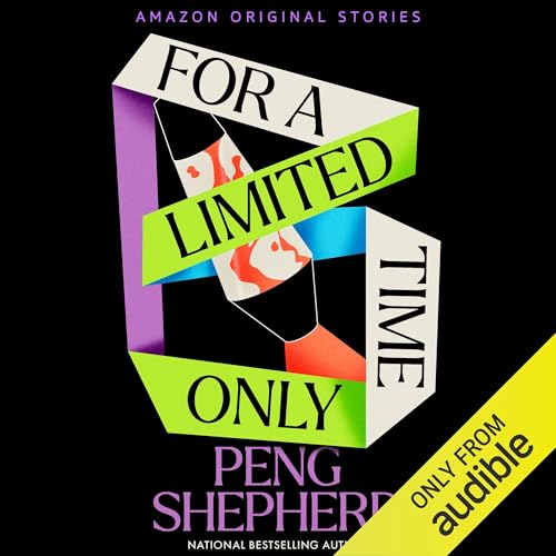 For a Limited Time Only