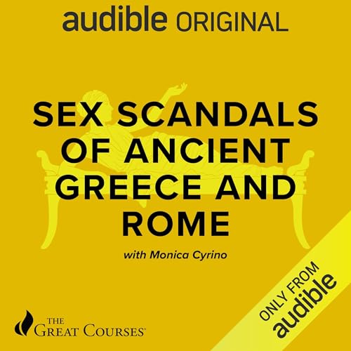 Sex Scandals of Ancient Greece and Rome