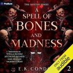 A Spell of Bones and Madness