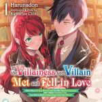 If the Villainess and Villain Met and Fell in Love, Vol. 1