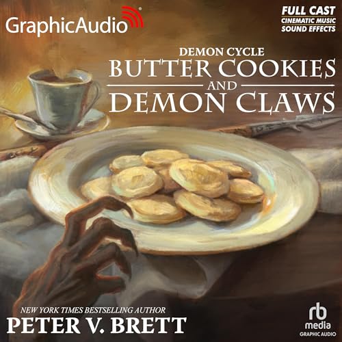 Butter Cookies and Demon Claws (Dramatized Adaptation)