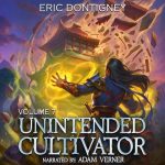 Unintended Cultivator, Volume Seven