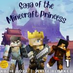 Saga of the Minecraft Princess