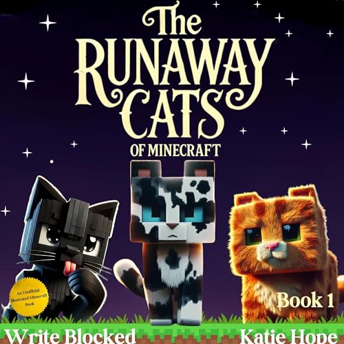 The Runaway Cats of Minecraft, Book 1