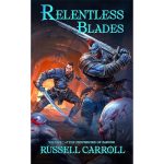 RELENTLESS BLADES