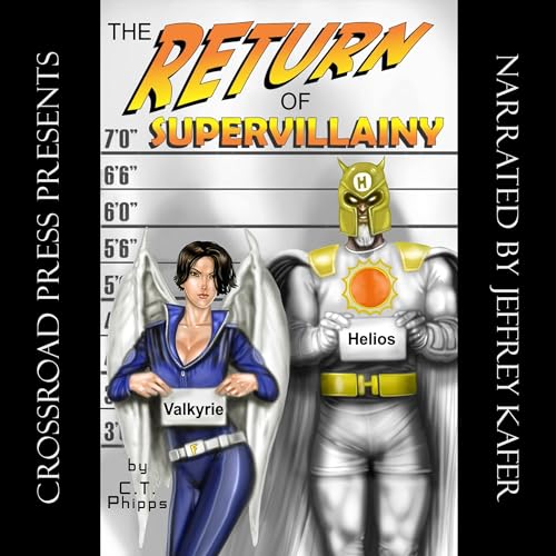 The Return of Supervillainy