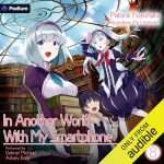 In Another World With My Smartphone: Volume 8
