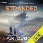 Starship of the Ancients, Book 1: Stranded