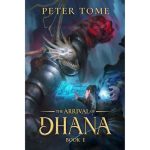 The Arrival of Dhana
