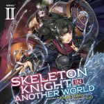 Skeleton Knight in Another World, Vol. 2