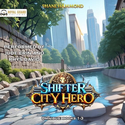 Shifter City Hero Omnibus: Books 1-3
