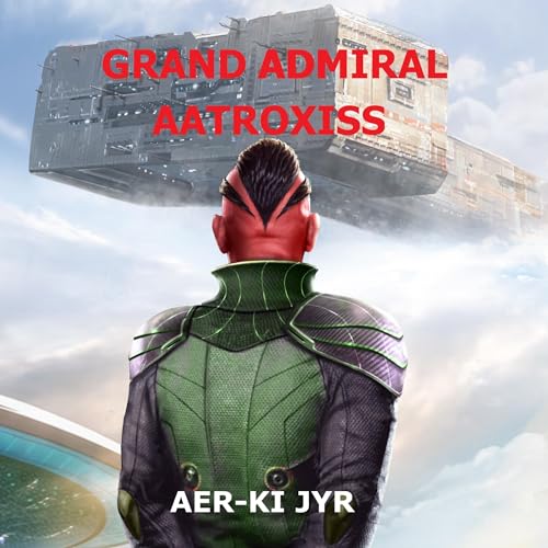 Grand Admiral Aatroxiss
