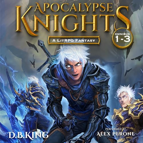 Apocalypse Knights Omnibus, Books 1-3