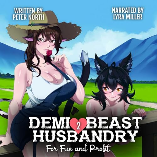Demi-Beast Husbandry for Fun and Profit 2