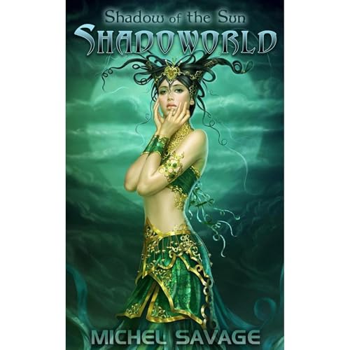 Shadoworld: Shadow of the Sun