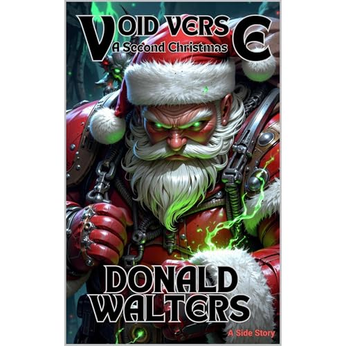 Void Verse: A Second Christmas (Space Fantasy Short Story)