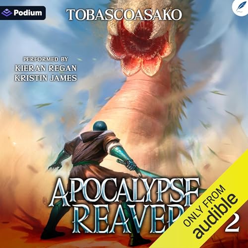 Apocalypse Reaver 2: A Dark Fantasy LitRPG Adventure