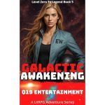Galactic Awakening Level Zero to Legend Book 5