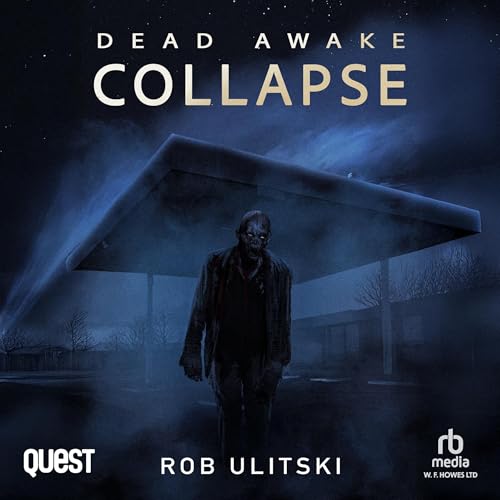 Dead Awake, Book 1: Collapse