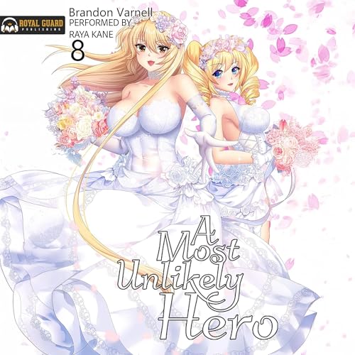 A Most Unlikely Hero, Volume 8