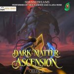 Dark Matter Ascension: Book 4