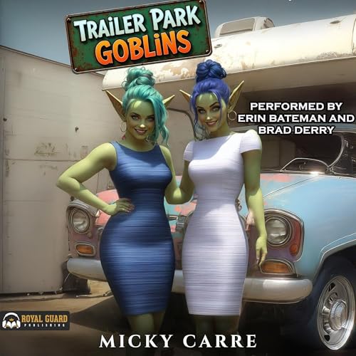 Trailer Park Goblins
