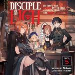 Disciple of the Lich: Or How I Was Cursed by the Gods and Dropped into the Abyss!, Vol. 5