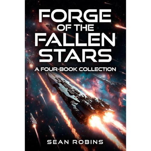 Forge of the Fallen Stars (A Four-Book Collection)