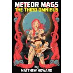 Meteor Mags: The Third Omnibus