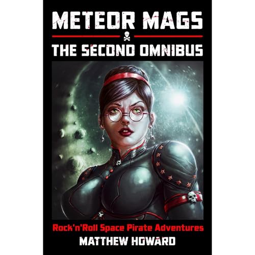 Meteor Mags: The Second Omnibus