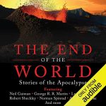 The End of the World: Stories of the Apocalypse